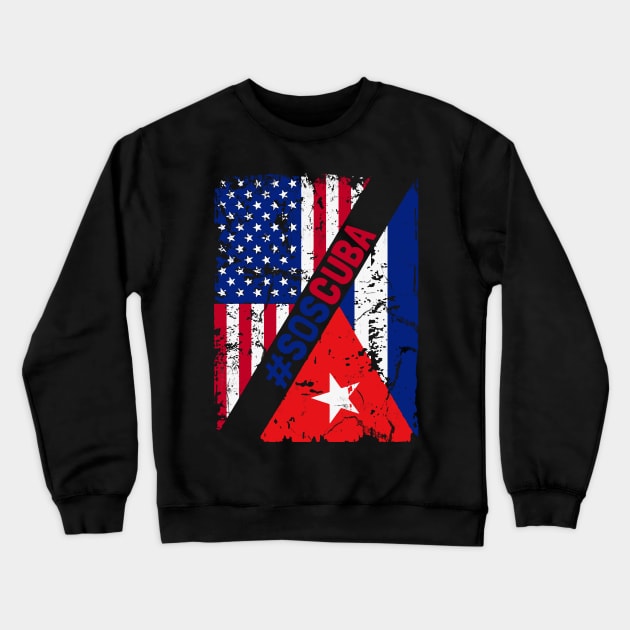 SOS Cuba Flag Free Cuba Libre 2021 Crewneck Sweatshirt by dyazagita